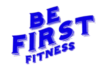 Be First Fitness