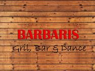 Barbaris Gril, Bar and Dance